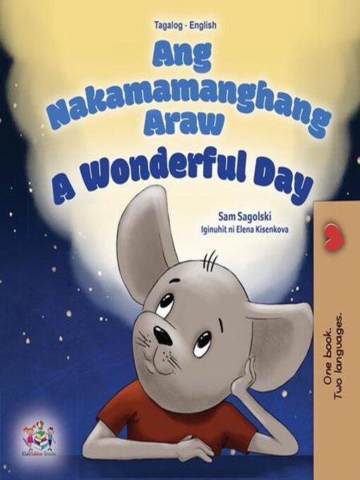 Title details for Ang Nakamamanghang Araw / A Wonderful Day by Sam Sagolski - Available